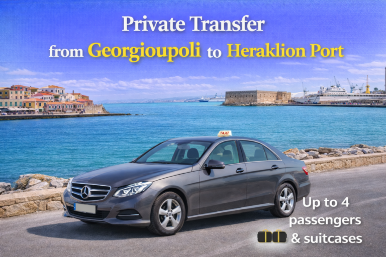 Private Transfer Georgioupoli to Heraklion Port